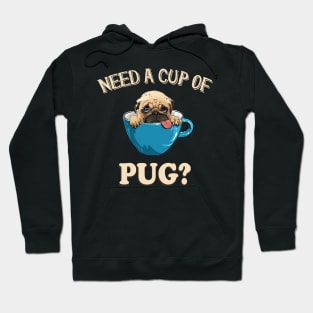Cup of Pug cute Puppy Hoodie